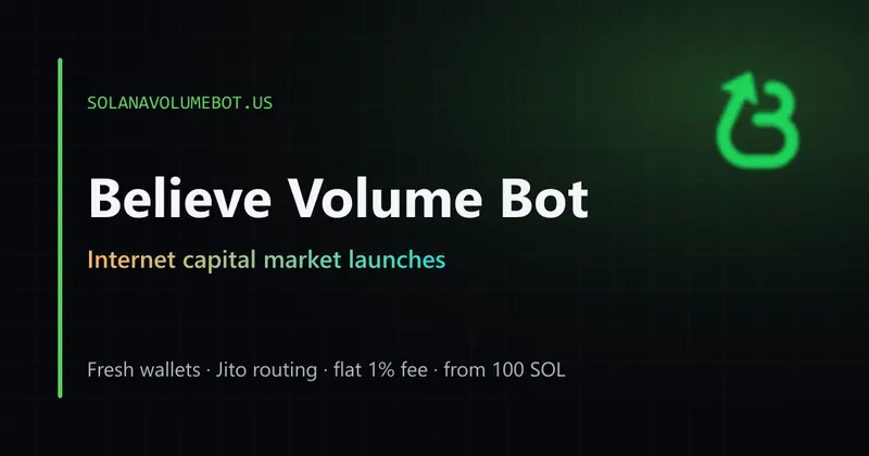 Believe volume bot for internet capital market token launches